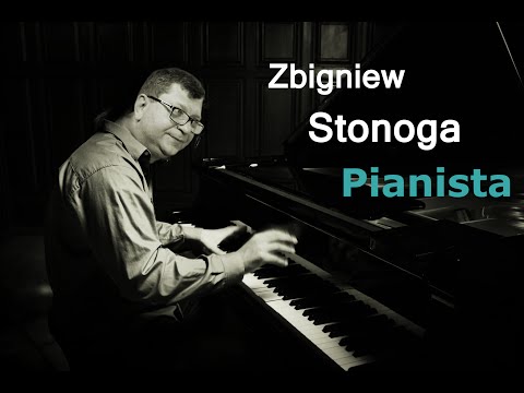 Zbigniew Stonoga - Pianista - Wirtuoz