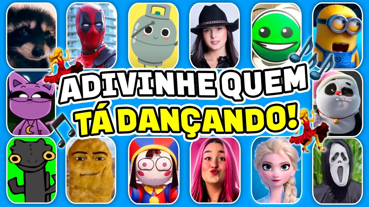 ADIVINHE QUEM TÁ DANÇANDO! 💃🎵 Deadpool, Pedro Pedro, Emilly Vick, Ana Castela, Ó U Gás, Catnap, Elsa