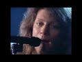 I´ll be there for you - Bon Jovi