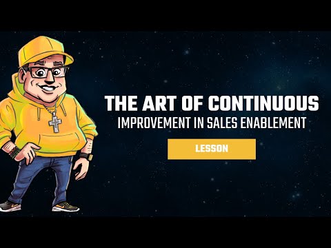 How To Build A Culture Of Continuous Improvement In Sales Enablement