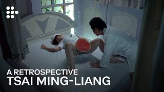 Tsai Ming-liang Retrospective | Hand-Picked by MUBI