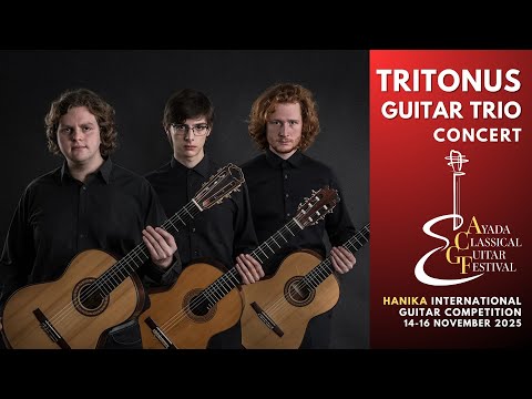 Tritonus Guitar Trio | Ayada Classical Guitar Festival 2025