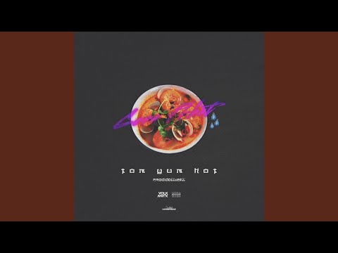 Video thumbnail for TOM YAM HOT