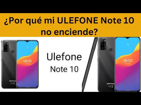 ¿Por qué mi ULEFONE Note 10 no enciende?