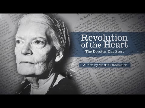 Revolution of the Heart: The Dorothy Day Story