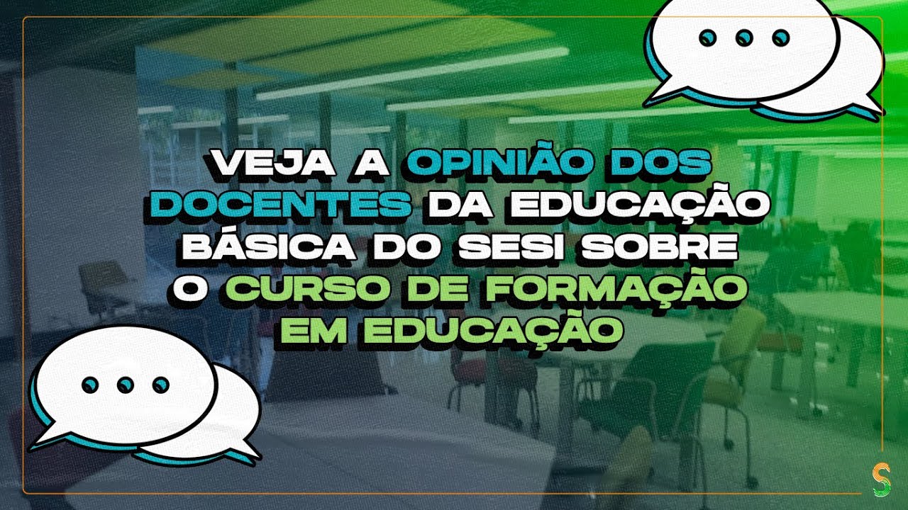 Confira a formação dos docentes de Ciência da Natureza no Centro SESI de Formação em Educação