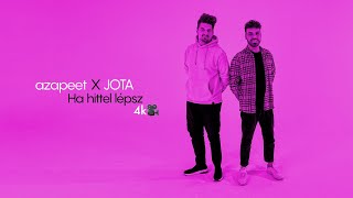 azapeet X JOTA - Ha Hittel Lépsz 👣