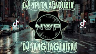 Download lagu DJ RIP LOVE FAOUZIA REMIX TIK TOK FULL BASS....mp3
