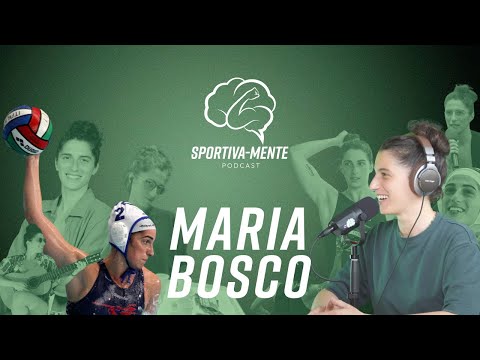 Maria Bosco: "La conoscenza è un superpotere" - Ep.10 Sportiva-Mente Podcast