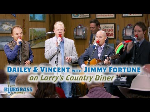 Dailey & Vincent with Jimmy Fortune on Larry's Country Diner
