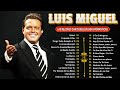 LUIS MIGUEL ( 20 GRANDES EXITOS ) SUS MEJORES CANCIONES - LUIS MIGUEL 90s Sus EXITOS Romanticos DEFAULT Thumbnail