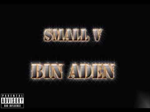RIP Small V - Bin Aden (Prod By Big Z)