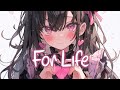 Nightcore For Life Kygo Zak Abel Ft Nile Rodgers Lyrics