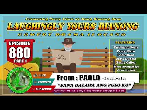 LAUGHINGLY YOURS BIANONG #315 COMPILATION | ILOCANO DRAMA | LADY ELLE PRODUCTIONS