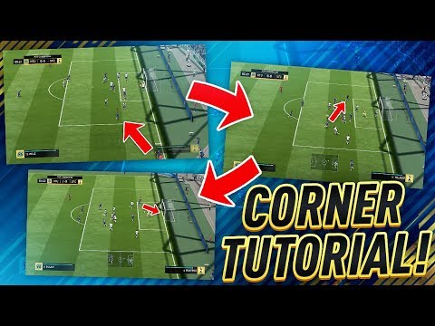 UNSTOPPABLE CORNER KICK TUTORIAL!! HOW TO SCORE CORNERS ON FIFA 18!