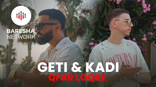 Geti & Kadi - Qfar Loqke