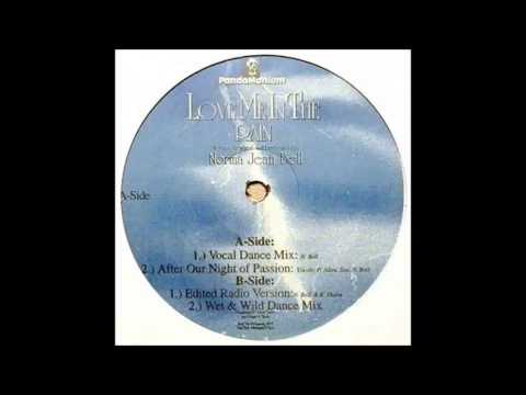 (1997) Norma Jean Bell - Love Me In The Rain [Vocal Dance Mix]