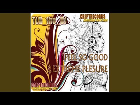 Extreme Pleasure (Original Mix)