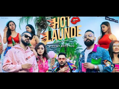 HOT LAUNDE FT BAADSHAH | Official video | 1080p Full HD