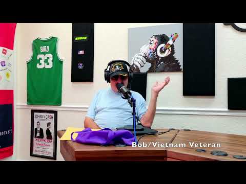 Bob - Vietnam Veteran - Ep. 62 - VetsConnection Podcast