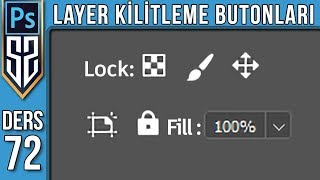 72: Photoshop Layer Kilitleme Butonları | Photoshop Dersleri Eğitim Seti