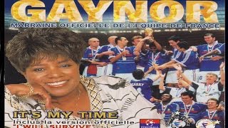 Gloria Gaynor - I will survive (version officielle des champions de la coupe du monde 1998)