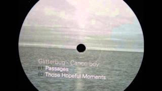 Glitterbug - Those Hopeful Moments