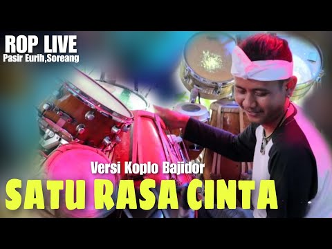 SATU RASA CINTA VERSI KOPLO BAJIDOR ENAK❗❗❗ | ROP ( Live Pasir Eurih,Soreang )