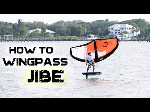 How to Wingpass jibe | Wing Foil transition
