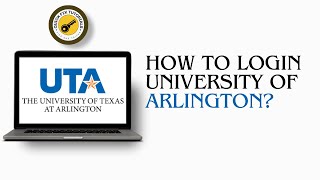 How To Login To University Of Arlington