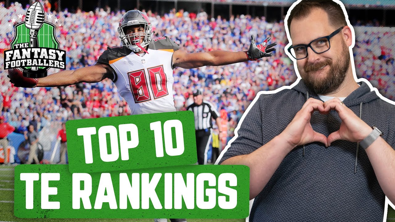 Top 10 TE Ranks, Sleeper Picks, MEGALABOWL OPENS!