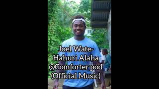 Download lagu Joel Wate _ Hahuri Alaha ( Music) mp3 Download lagu Joel Wate _ Hahuri Alaha ( Music) mp3