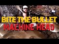 BITE THE BULLET - MACHINE HEAD - DRUM COVER