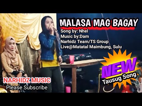 MALASA MAG BAGAY - (Cover) Nhel | TAUSUG SONG