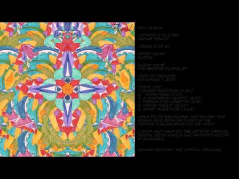 Floral - The Second Floral EP [Full EP]