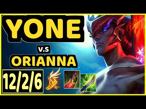 STROMPEST (YONE) vs ORIANNA - 12/2/6 KDA MID GAMEPLAY - NA Ranked GRANDMASTER