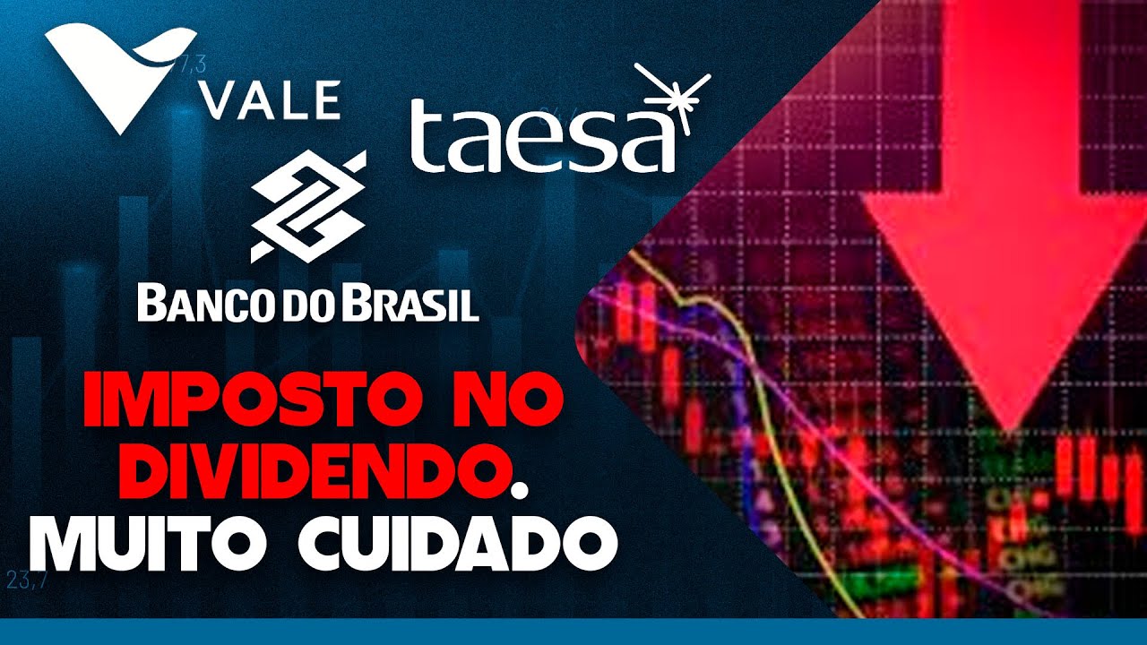 URGENTE: TRIBUTAÇÃO DOS DIVIDENDOS VAI SAIR? A ESTRATÉGIA VAI ACABAR? CUIDADO PARA NÃO SARDINHAR