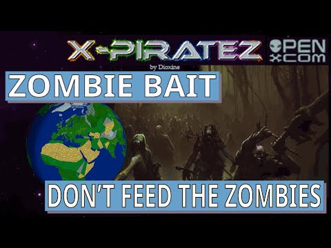 OpenXCOM X-Piratez Zombie Baiting. Why it always has to be a small cabin in the woods?