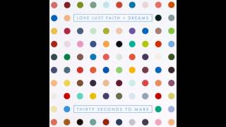 30 Seconds To Mars - Convergence (Love Lust Faith + Dreams)
