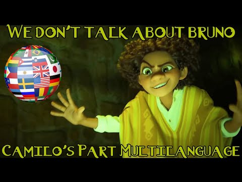 Encanto | We Don't Talk About Bruno - Camilo's Part Multilanguage
