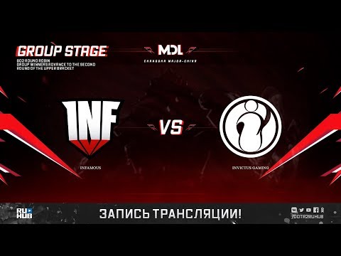 Infamous vs Invictus Gaming, MDL Changsha Major, game 1 [Mortalles]