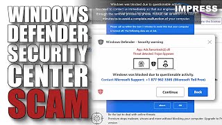 Beware of the Window Defender Security Center Scam,  How to remove pop up without getting infected