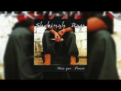Shekinah Rap - Mais que Poesia (CD Completo)