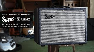 Video thumbnail for Supro 1970RK Keeley Custom Combo Amplifier - Full Band Amp Demo by Keeley Electronics