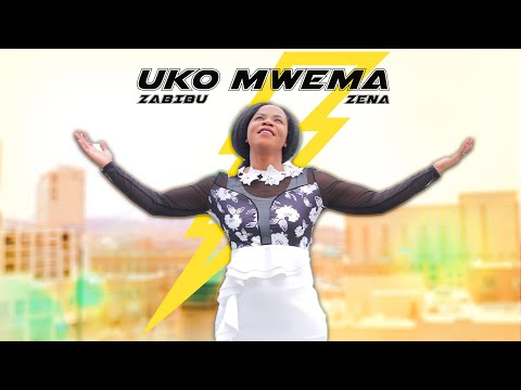 Zabibu Zena - Uko Mwema (Official Music Video)