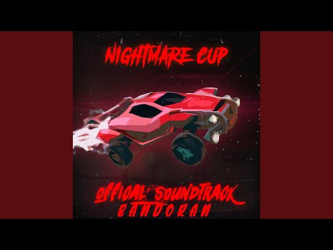 Nightmare Cup (Official Soundtrack) (feat. Derpraven)