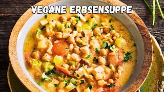 Wie ich Omas Dicke Erbsensuppe, vegan, in 30 Minuten zubereite. Gesund, Einfach, Proteinreich!