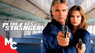 In the Eyes of a Stranger | Full Action Drama Movie | Richard Dean Anderson | Justine Bateman