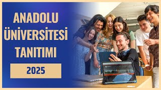 ANADOLU ÜNİVERSİTESİ TANITIM FİLMİ 2025
