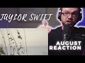 TAYLOR SWIFT - AUGUST - OFFICIAL LYRIC VIDEO | REACTION